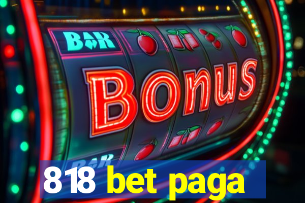 818 bet paga